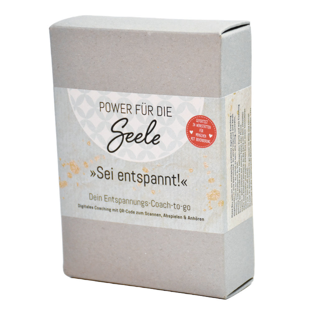Power für die Seele - sei entspannt! Dein Entspannungs Coach to go