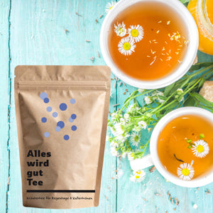 Alles wird gut Tee - Kräutertee gegen Kullertränen