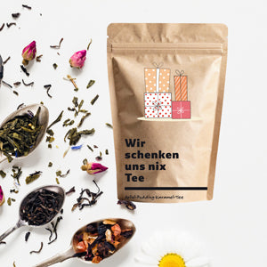 Wir schenken uns nix Tee – Originell & lecker