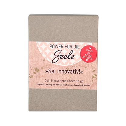Power für die Seele- sei innovativ! Dein Innovations Coach to go