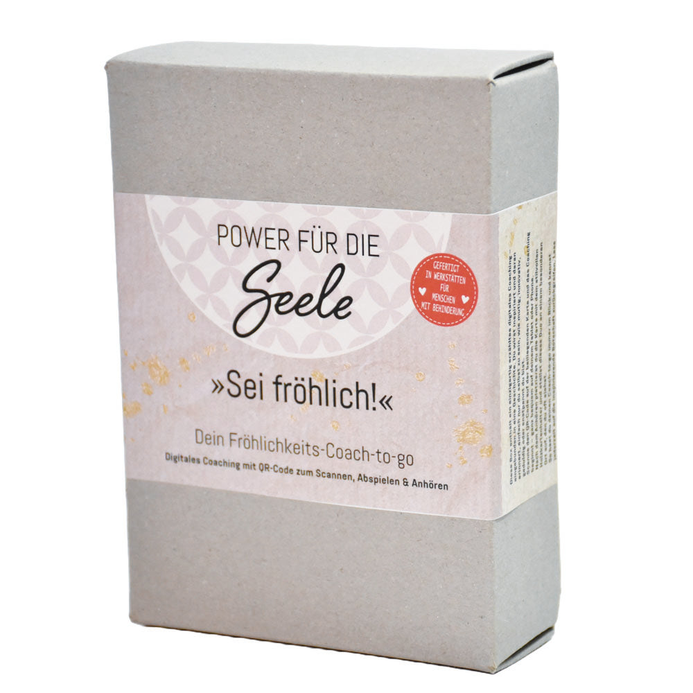 Power für die Seele- sei fröhlich! Dein Fröhlichkeits Coach to go